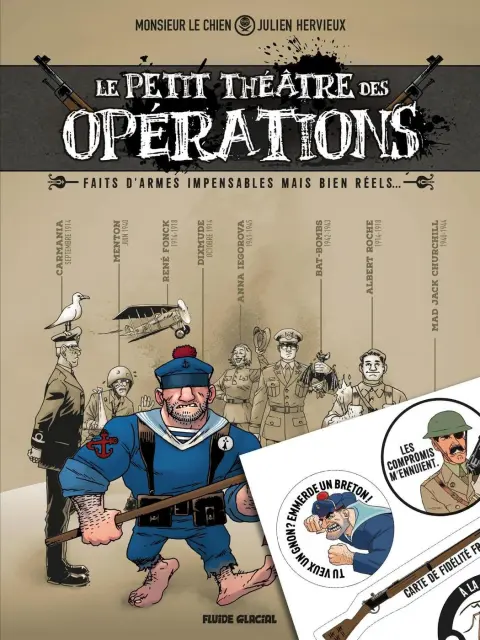Le petit théâtre des opérations 1 Faits d'armes impensables mais bien rééls...