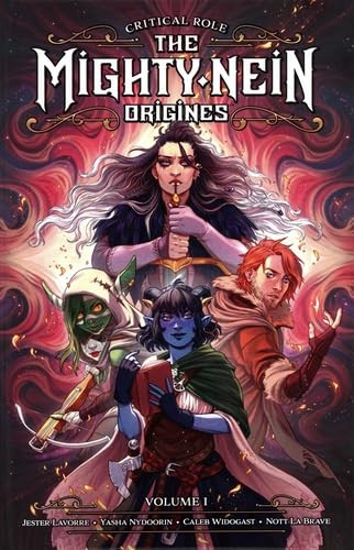 Critical Role : The Mighty Nein Origines Volume I Volume 1