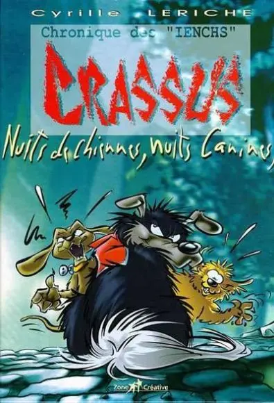 Crassus Tome 1 Nuits de chiennes, nuits Canines