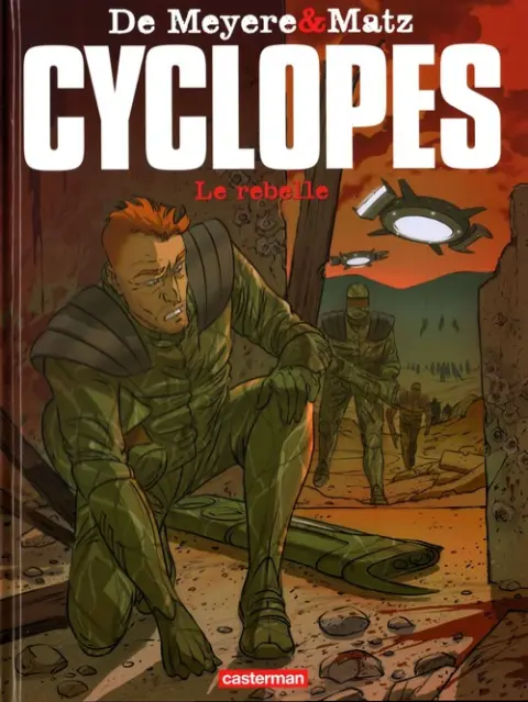 Cyclopes Tome 3 Le rebelle