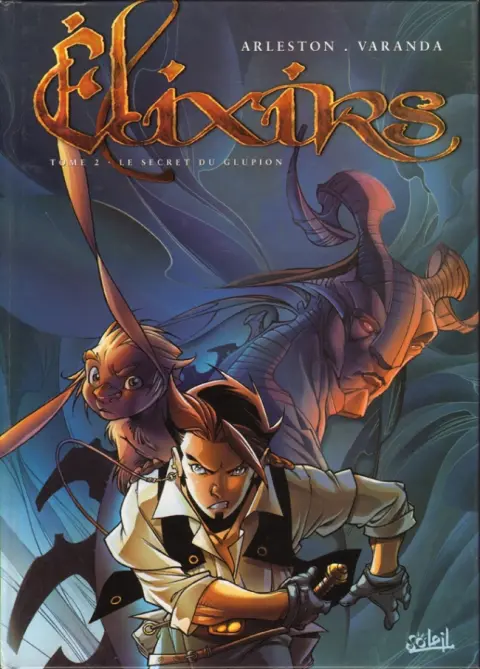 Élixirs Tome 2 Le secret du Glupion