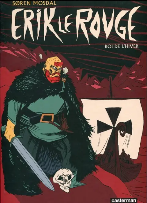 Erik le rouge Roi de l'hiver