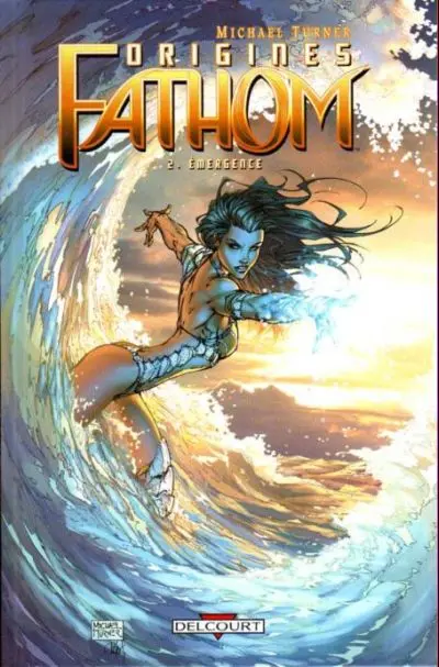 Fathom - Origines Tome 2 Emergence