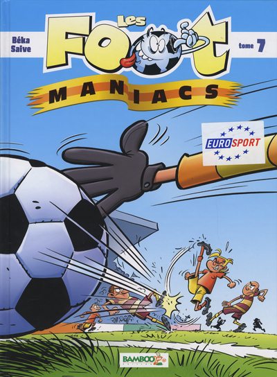 Les Foot-maniacs Tome 7