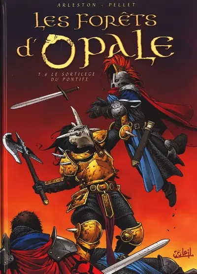 Les Forêts d'Opale Tome 6 Le sortilège du pontife