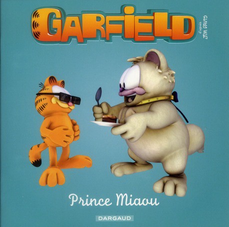 Garfield & Cie Tome 8 Prince Miaou