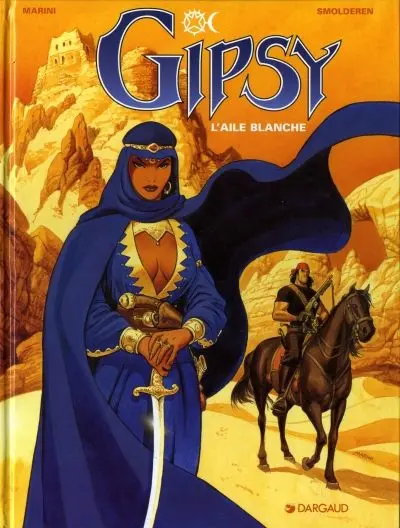 Gipsy Tome 5 L'aile blanche