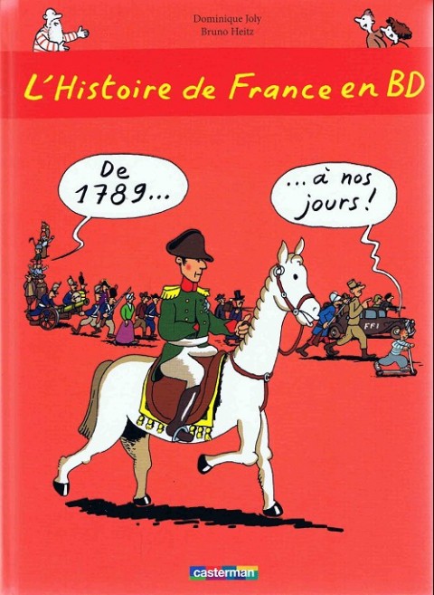 Couverture de l'album L'Histoire de France en BD Tome 3 De 1789... ...à nos jours !