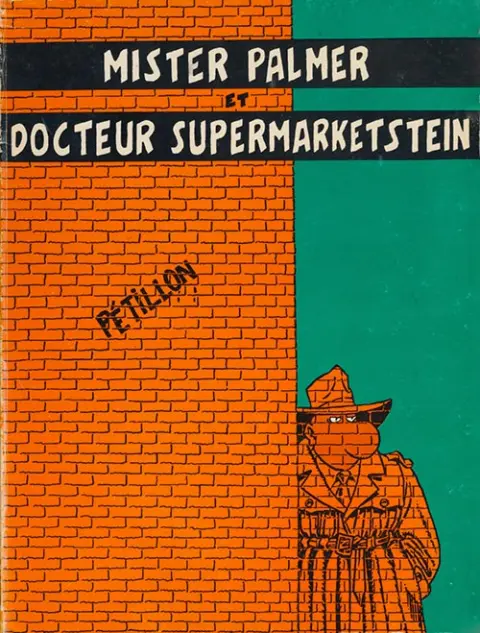 Jack Palmer Tome 2 Mister Palmer et Docteur Supermarketstein