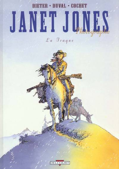 Couverture de l'album Janet Jones photographe Tome 3 La Traque