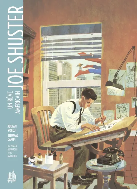 Joe Shuster Un rêve américain