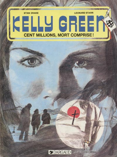 Kelly Green Tome 3 Cent millions, mort comprise !