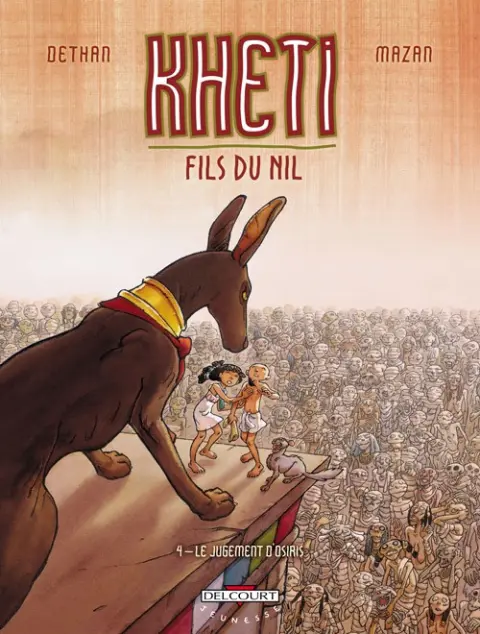 Kheti, fils du Nil Tome 4 Le Jugement d'Osiris