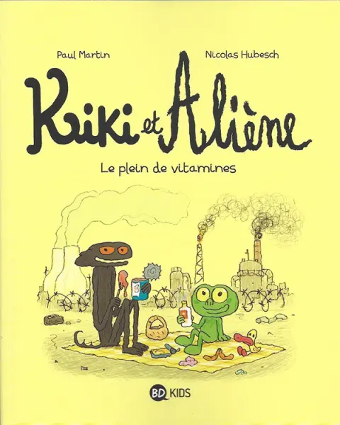 Kiki et Aliène Tome 3 Le plein de vitamines