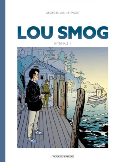 Couverture de l'album Lou Smog Intégrale 1
