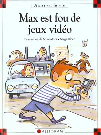 Ainsi va la vie Tome 8 Max est fou de jeux vidéo