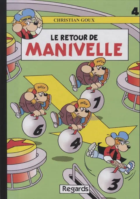 Manivelle Tome 4 Le retour de Manivelle
