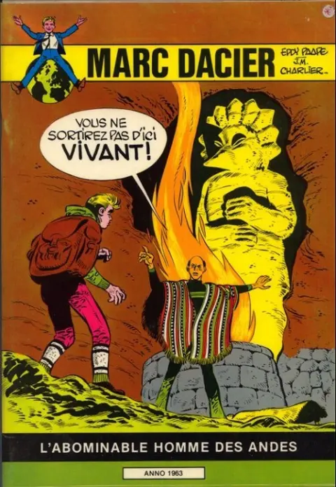 Marc Dacier Tome 8 L'Abominable Homme des Andes