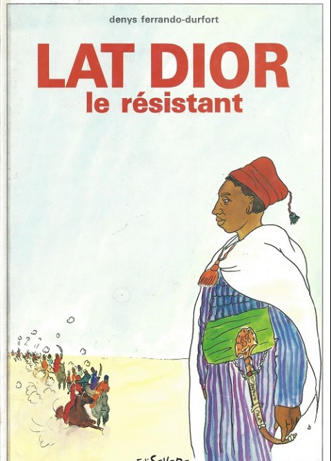 Couverture de l'album Mémoire africaine Tome 3 Lat Dior, le résistant