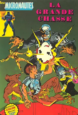 Les Micronautes Tome 2 La grande chasse