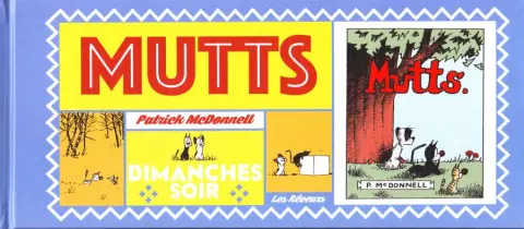 Mutts Tome 3 Dimanches soir