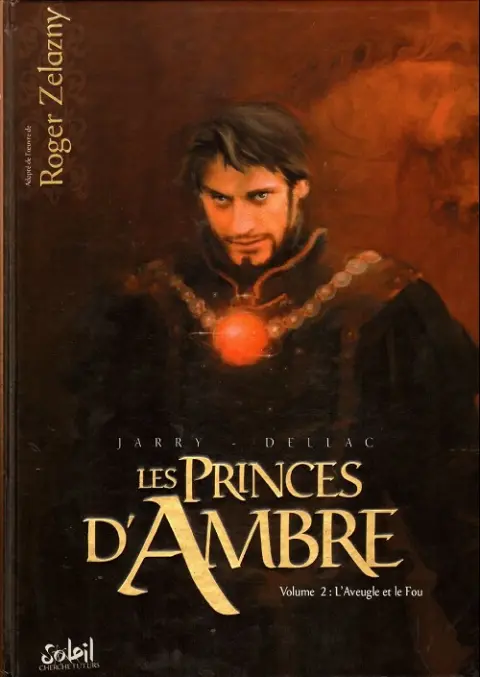 Les Princes d'Ambre Tome 2 L'aveugle et le fou