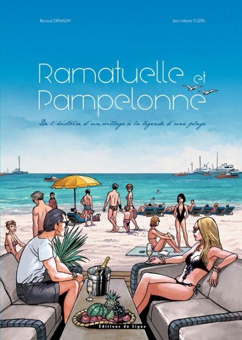 Couverture de l'album Ramatuelle et Pampelonne De l'histoire d'un village à la légende d'une plage