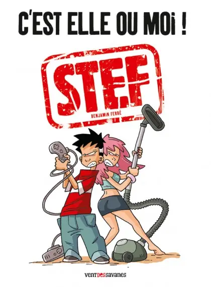 Stef' Tome 2 Un mec, un vrai !