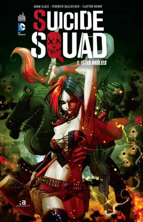 Suicide Squad Tome 1 Têtes brûlées