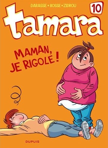 Couverture de l'album Tamara Tome 10 Maman, je rigole !