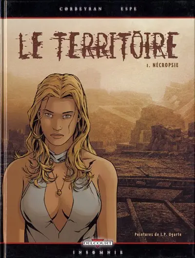 Le Territoire (Corbeyran / Espé / Ugarte)