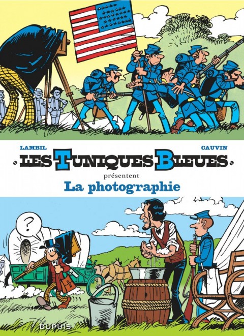 Couverture de l'album Les Tuniques Bleues présentent 5 La photographie