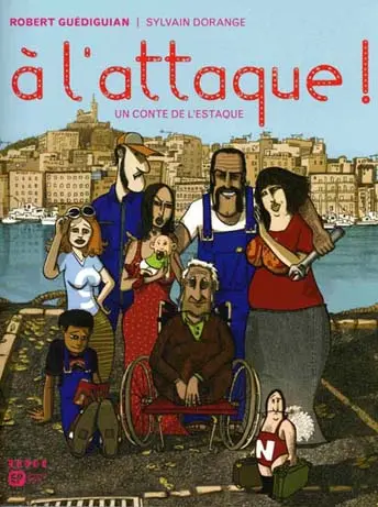Un conte de l'Estaque Tome 1 A l'attaque