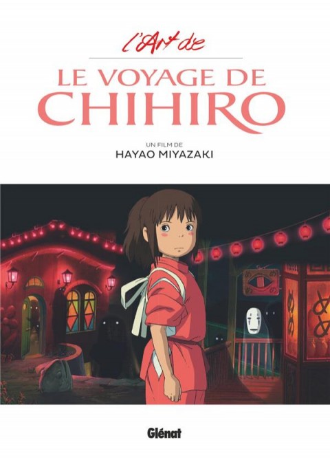 Couverture de l'album Le Voyage de Chihiro L'art du voyage de Chihiro