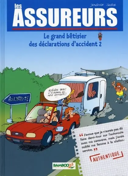 Les Assureurs Le grand bêtisier des déclarations d'accident 2