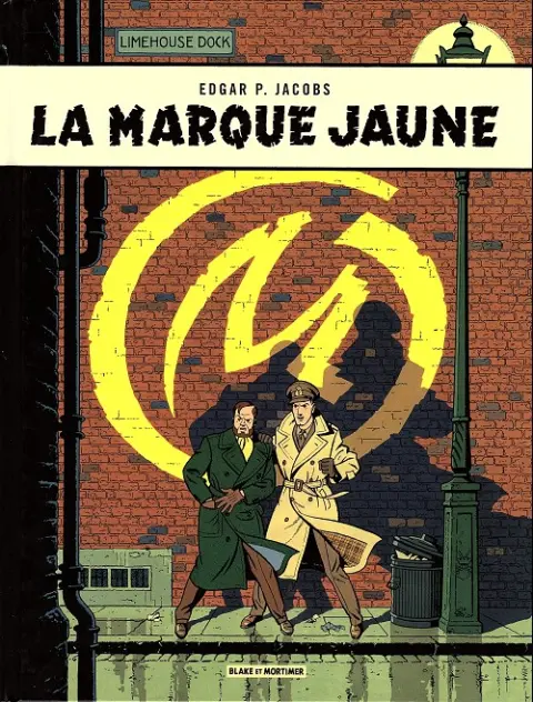 Couverture de l'album Blake et Mortimer Tome 6 La marque jaune