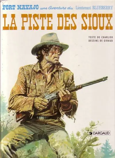 Couverture de l'album Blueberry Tome 9 La piste des Sioux