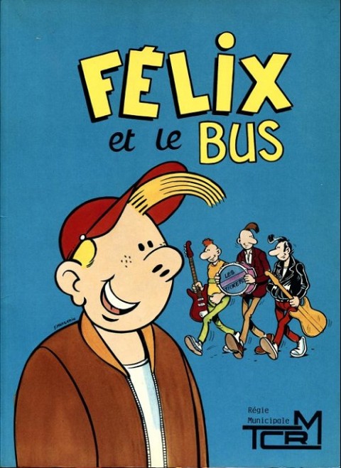 Couverture de l'album Félix et le bus TCRM