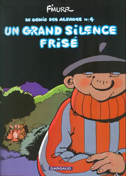 Couverture de l'album Le Génie des Alpages Tome 4 Un grand silence frisé