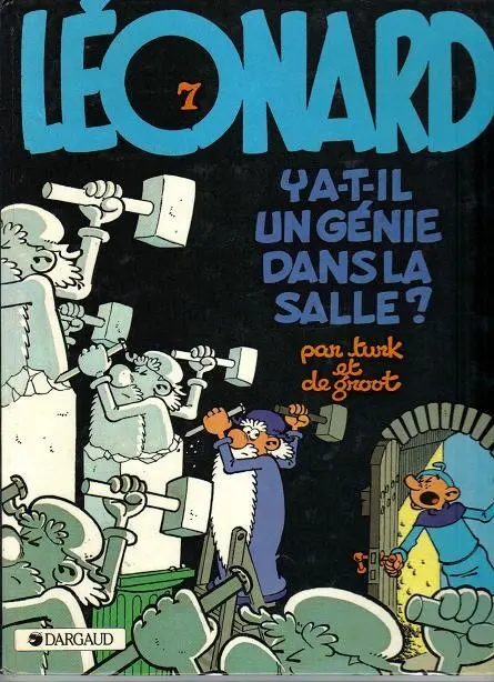 Couverture de l'album Léonard Tome 7 Y a-t-il un génie dans la salle ?