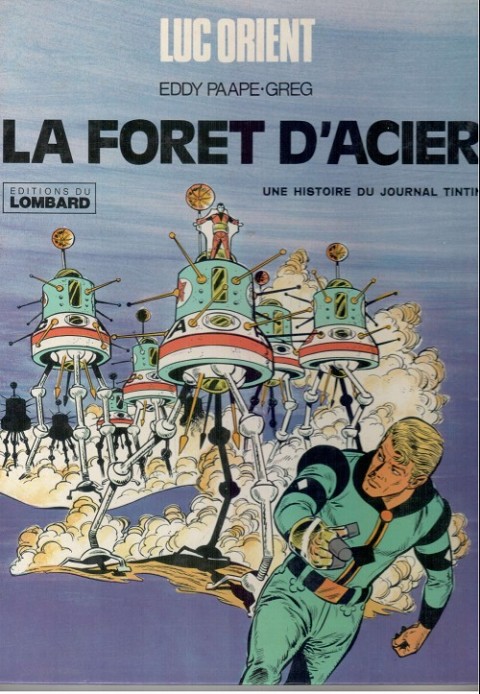 Couverture de l'album Luc Orient Tome 5 La forêt d'acier