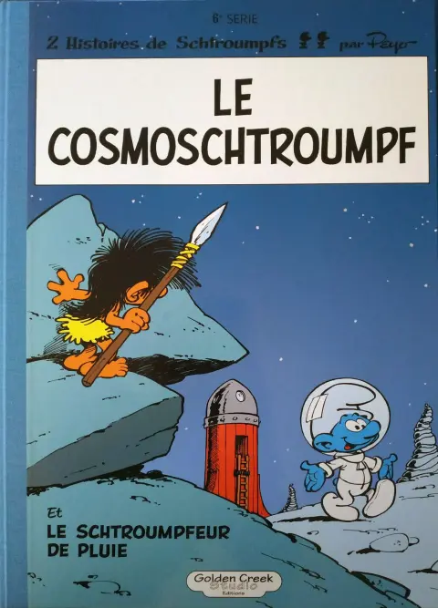 Couverture de l'album Les Schtroumpfs Tome 6 Le cosmoschtroumpf