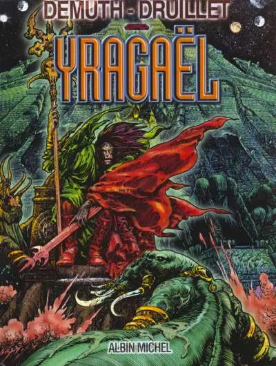 Couverture de l'album Yragaël Tome 1 Yragaël ou la fin des temps