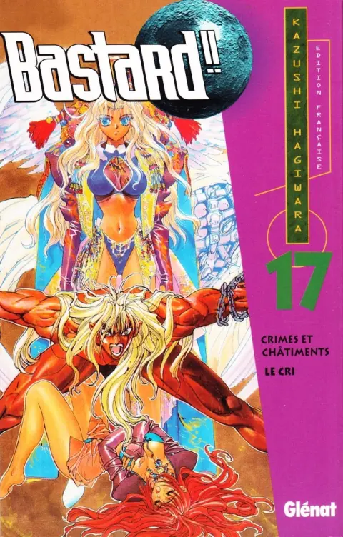 Bastard !! 17 Crimes et châtiments - Le Cri