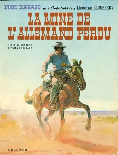 Blueberry Tome 11 La mine de l'Allemand perdu