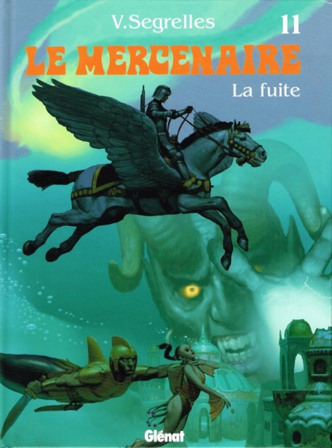 Couverture de l'album Le Mercenaire Tome 11 La fuite
