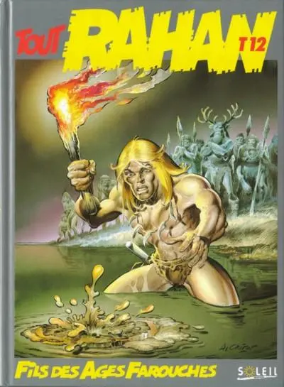 Tout Rahan Tome 12