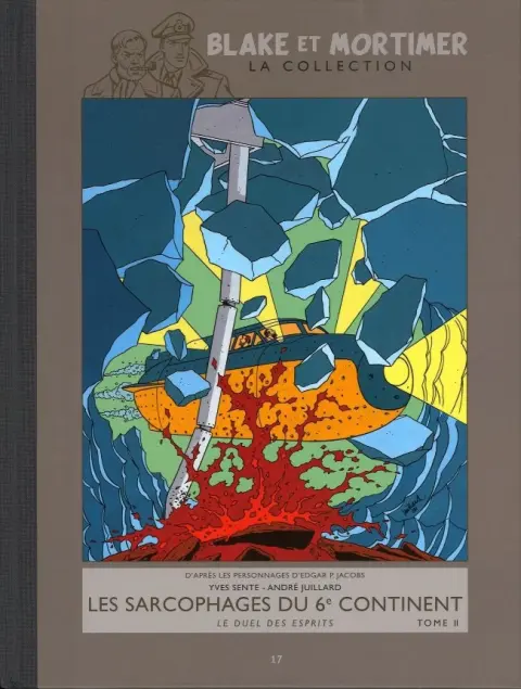 Blake et Mortimer La Collection Tome 17 Les Sarcophages du 6e continent - Tome II - Le Duel des esprits