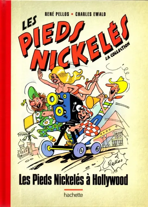 Les Pieds Nickelés - La collection Tome 96 Les Pieds Nickelés à Hollywood