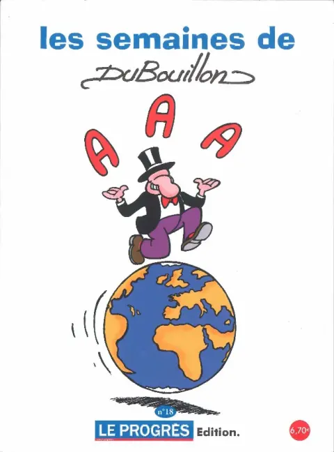 Les semaines de Dubouillon N° 18 A A A